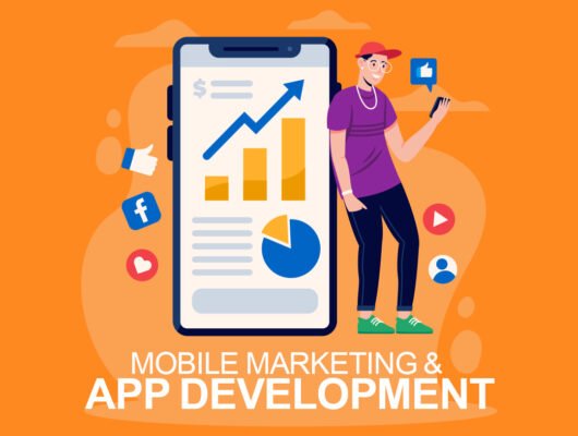 Mobile Marketing & App Development