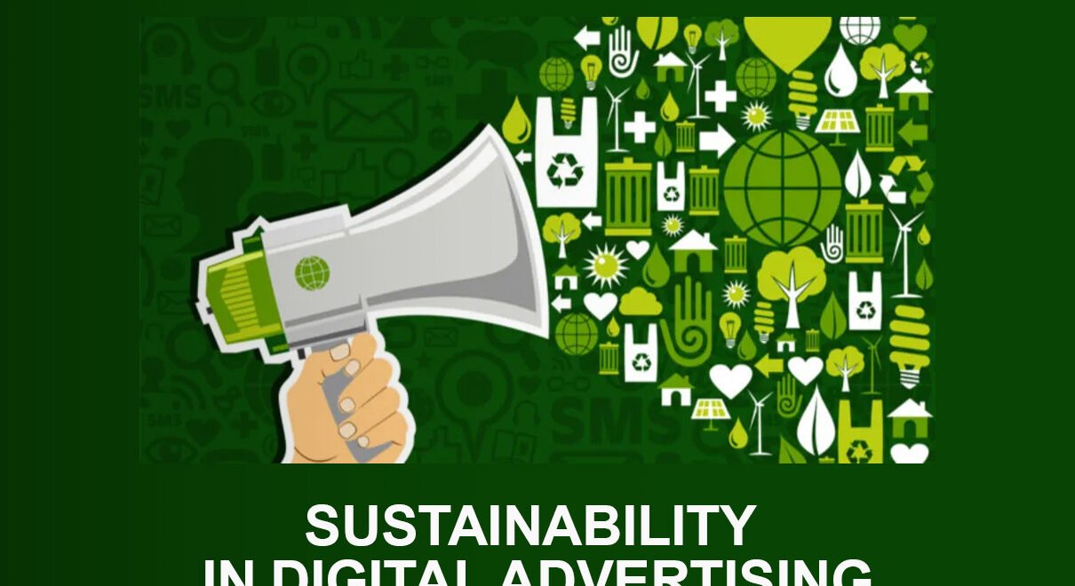 Sustainability in Digital Advertising